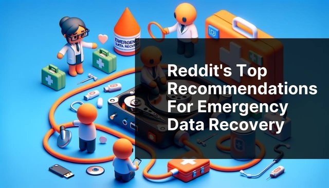 Reddit-s-Top-Recommendations-for-Emergency-Data-Recovery.jpg