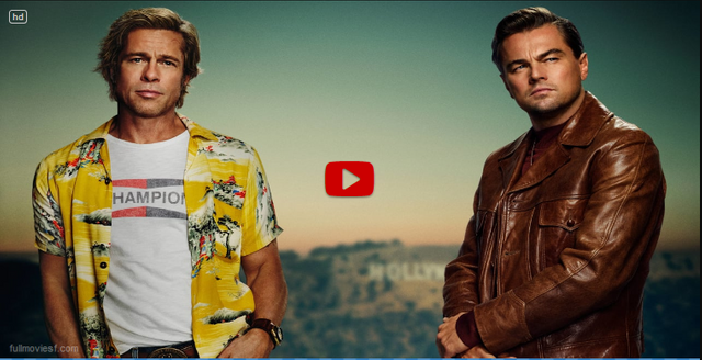 Regardez Once Upon a Time… in Hollywood et Gratuitement