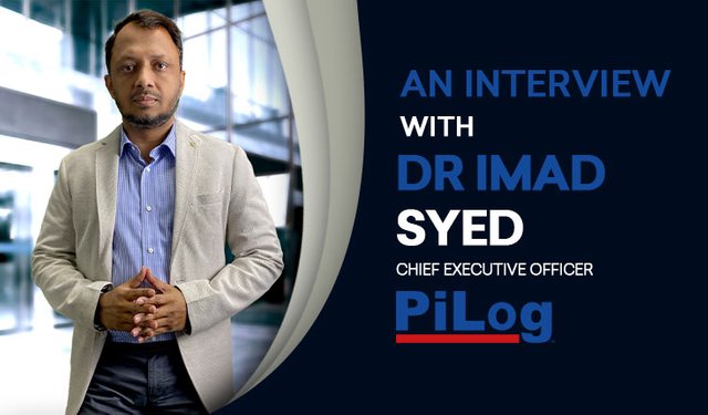 An Interview with Dr Imad Syed CEO of PiLog Group.jpg