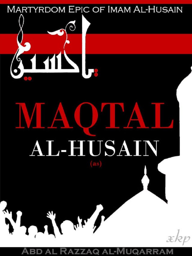 Martyrdom Epic Of Imam - Maqtal Al Husain.jpg