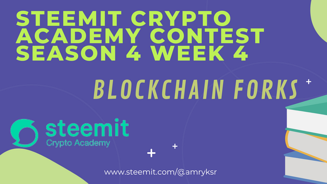 Steemit Crypto Academy Contest Season 4 Week 4 - Blockchain Forks.png