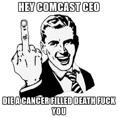 fuck-comcast-ceo.jpg