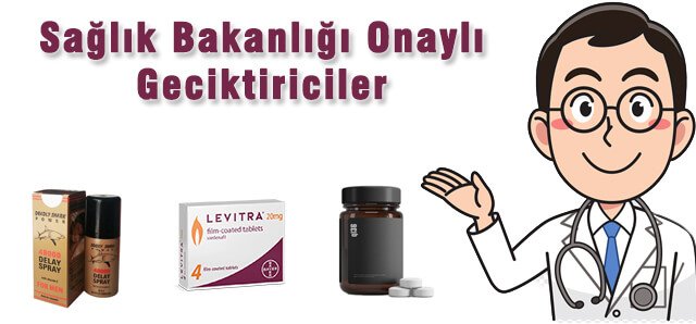 sağlık bakanlığı onaylı geciktiriciller.jpg