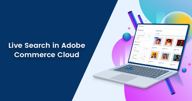 Live-Search-in-Adobe-Commerce-Cloud-What-You-Need-to-Know.png