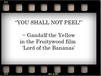 You shall not peel, Gandalf the Yellow.jpg