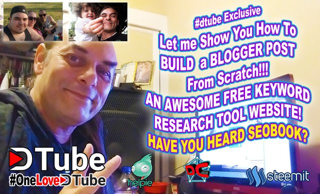 Let me Show You how to Build a Blogger Post from Scratch - Branding Yourself - Awesome & Free Keyword Research Tool - #steem to the Moon.jpg