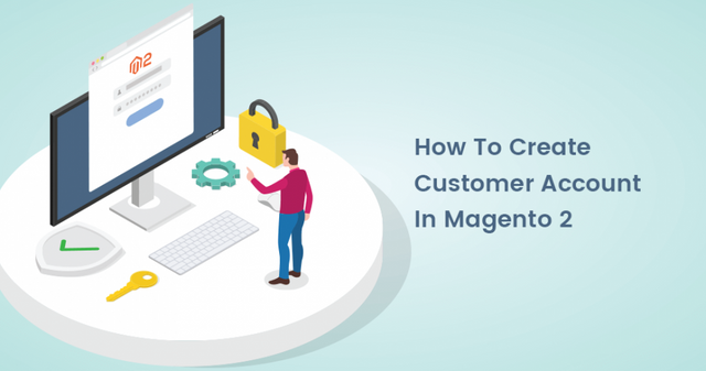 How-To-Create-Customer-Account-In-Magento-2.png