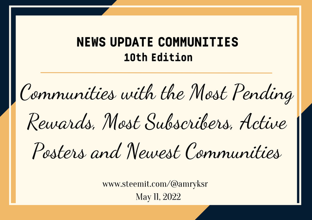 Communities with the Most Pending Rewards, Most Subscribers, Active Posters and Newest Communities 10 th.png