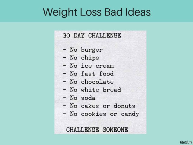 Weight loss Bad Ideas fitinfun.jpg