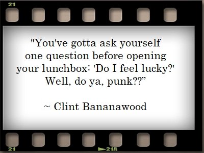 Do I feel lucky, Clint Bananawood.jpg