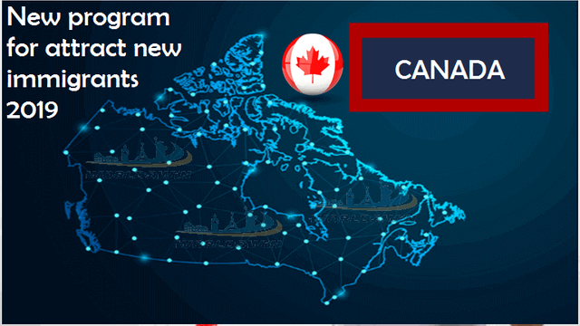 Canada launch new program for attract new immigrants 2019.PNG