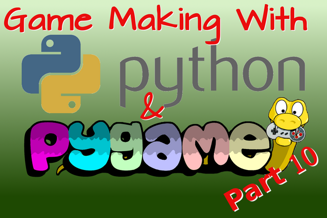 Game Making with Python and Pygame Part 10