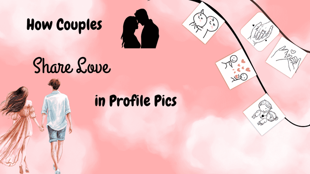 How Couples Share Love in Profile Pics.png