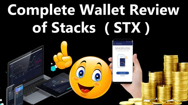 Complete Wallet Review of Stacks  ( STX )  by Crypto Wallets Info.jpg