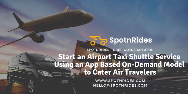 Start-an-Airport-Taxi-Shuttle-Service-Using-an-App-Based-On-Demand-Model-to-Cater-Air-Travelers.png