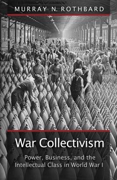 War Collectivism_Rothbard_20120510_bookstore.jpg