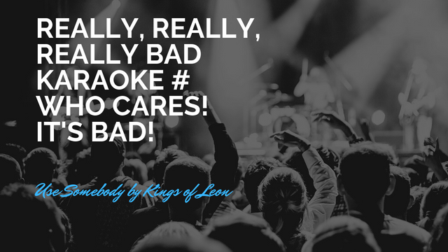 really, really, really bad karaoke 9.png