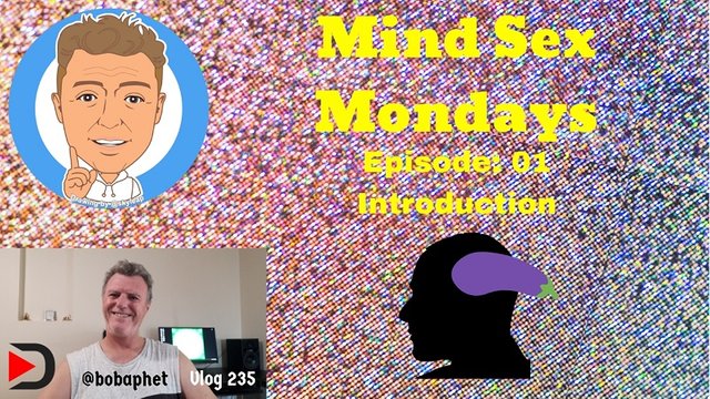 235 Mind Sex Monday Ep 01 - Intro Thm.jpg
