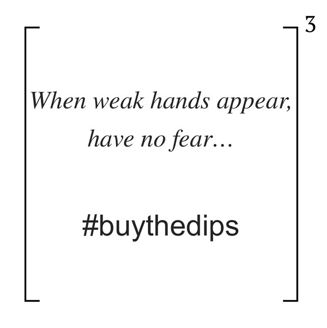 When weak hands appear... #buythedips.jpg