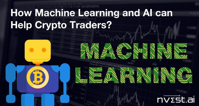 How Machine Learning and AI can Help Crypto Traders?