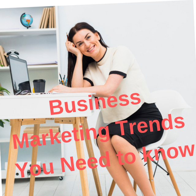 Business Marketing Trends You Need to know.png