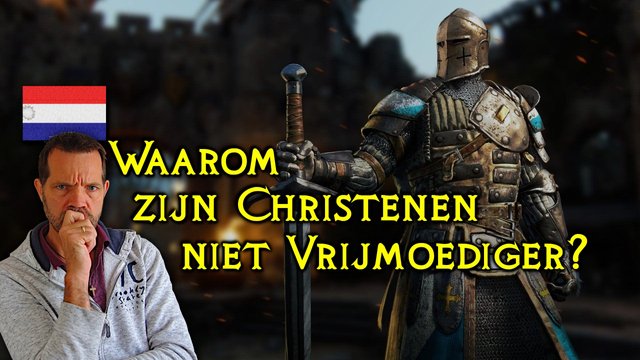 Waarom zijn Christenen niet Vrijmoedig?