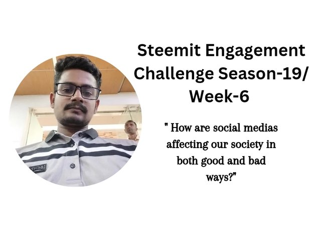 Steemit Engagement Challenge Season-19_ Week-6 _ _ How are social medias af_20240818_225357_0000.jpg