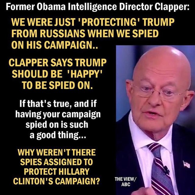 Clapper Spies on Trump good so we need em for clinton too.jpeg