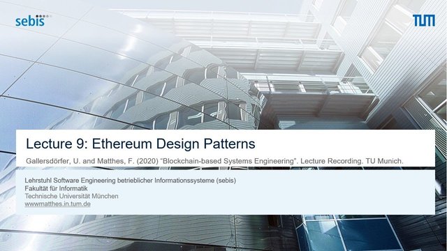 BBSE-Lecture-9-Ethereum-Design-Patterns.jpeg