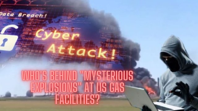 Who's Behind Mysterious Explosions at US Gas Facilities.JPG