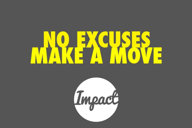 no-excuses-make-a-move.jpg