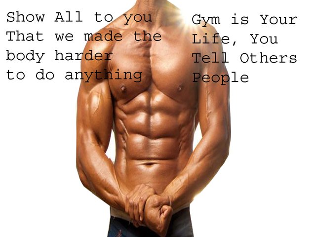 Gym is your life, you tell others people.jpg