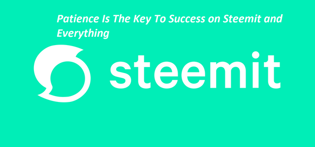 Patience Is The Key To Success on Steemit2.png