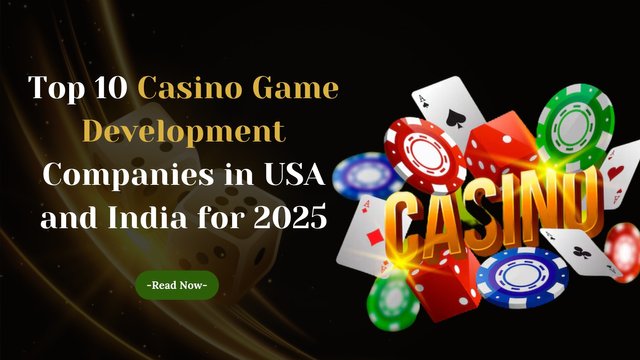 Top 10 Casino Game Development Companies in USA and India for 2025 (1).jpg