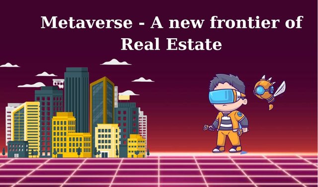 Metaverse - A new frontier of real-estate (1).jpg