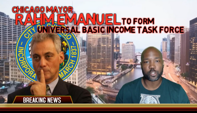 Chicag Mayer Rahm Emanuel To Form Universal Basic Income Task Force.PNG