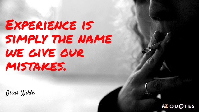 Quotation-Oscar-Wilde-Experience-is-simply-the-name-we-give-our-mistakes-31-45-09.jpg