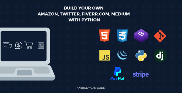 BUILD YOUR OWN AMAZON, TWITTER, FIVERR.COM, MEDIUM WITH PYTHON.png