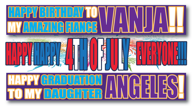 Happy Birthday Vanja, 4th of July, Happy Graduation Angeles.png