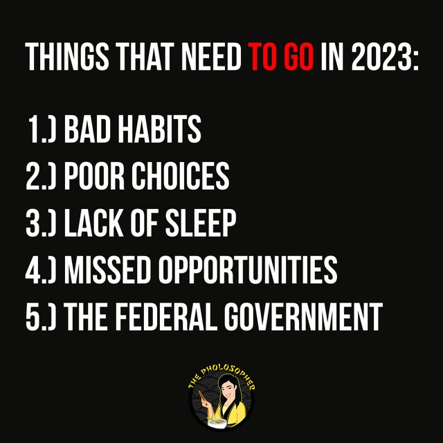 Things that need to go in 2023.jpg