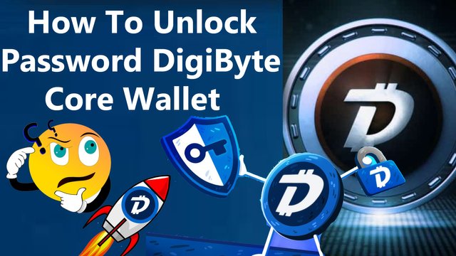 How To Unlock Password DigiByte Core Wallet by Crypto Wallet Info.jpg