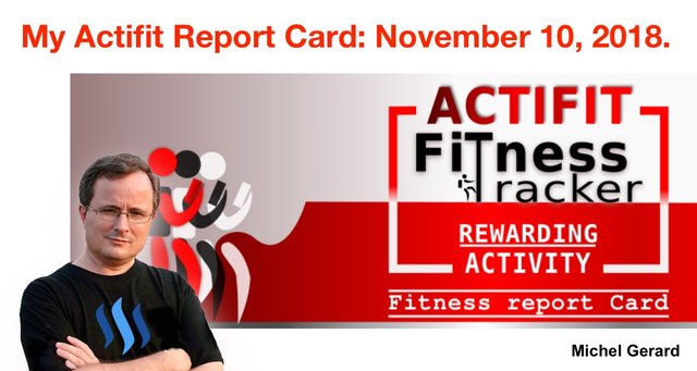 My Actifit Report Card: November 10, 2018.