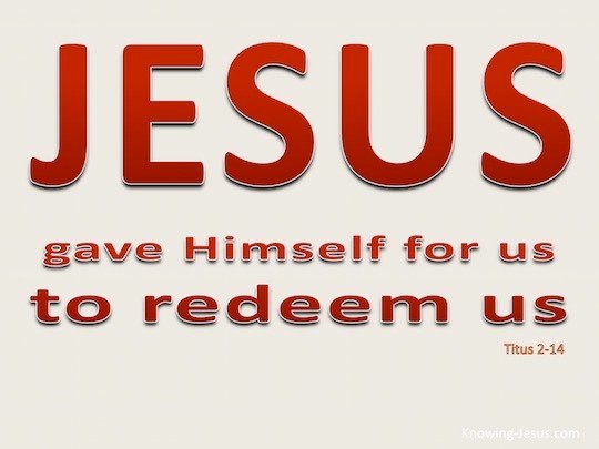 Titus-2-14-Jesus-Came-To-Redeem-Us-beige-copy.jpg
