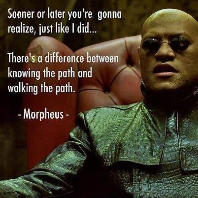 difference-knowing-walking-the_path-morpheus.jpg