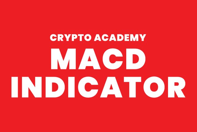 steemit crypto academy - MACD indicator.jpg