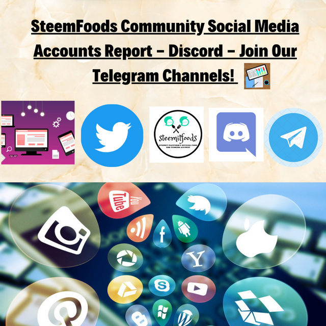 SteemFoods Community Social Media Accounts Report - Discord - Join Our Telegram Channels!.png