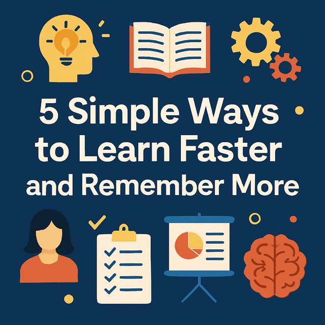 5 Simple Ways to Learn and Remember.png