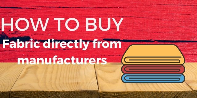 How to buy fabric directly from manufacturers.jpg
