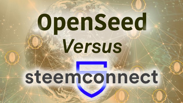OpenSeed Versus SteemConnect copy.jpg