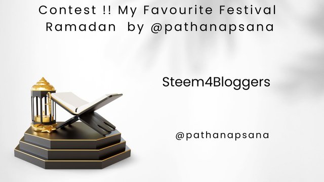 Contest !! My Favourite Festival Ramadan by @pathanapsana.jpg
